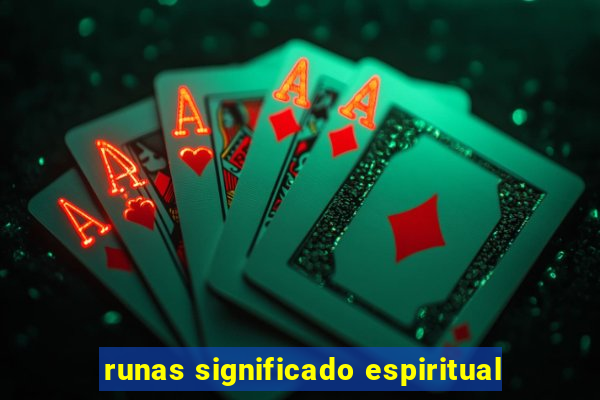 runas significado espiritual